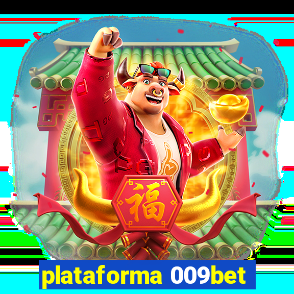 plataforma 009bet